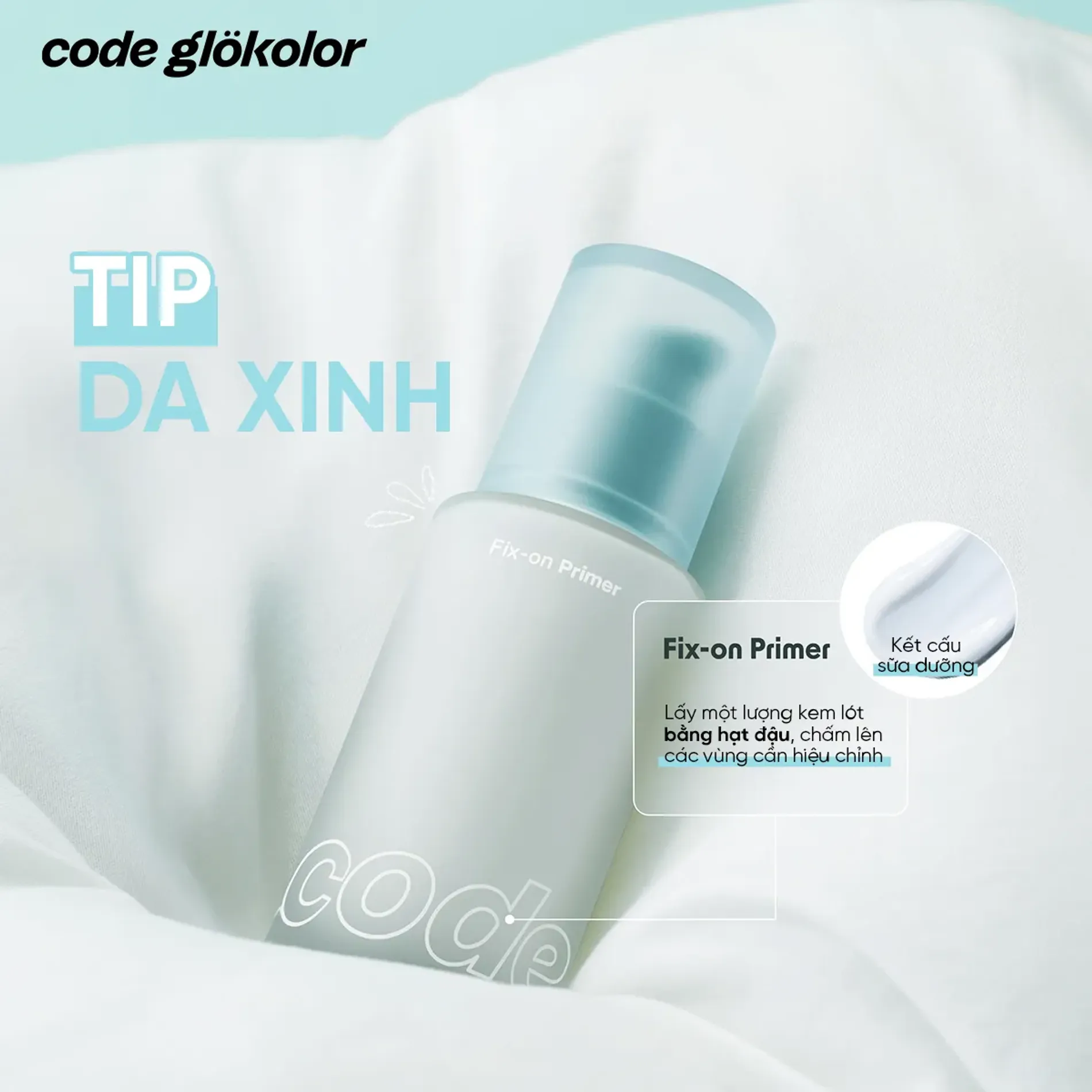 kem-lot-code-glokolor-kiem-dau-nang-tong-da-fix-on-primer-30ml-10