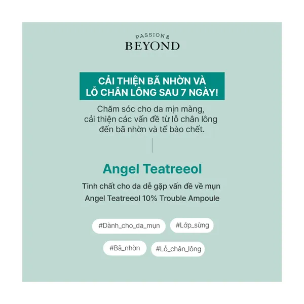 tinh-chat-tram-tra-thuan-chay-beyond-angel-teatreeol-10-ampoule-50ml-10