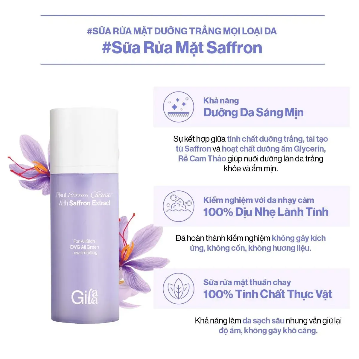 Sữa Rửa Mặt Dưỡng Trắng, Giảm Thâm, Đều Màu Da Chiết Xuất Nhụy Hoa Nghệ Tây Gilaa Plant Serum Cleanser Saffron Extract 