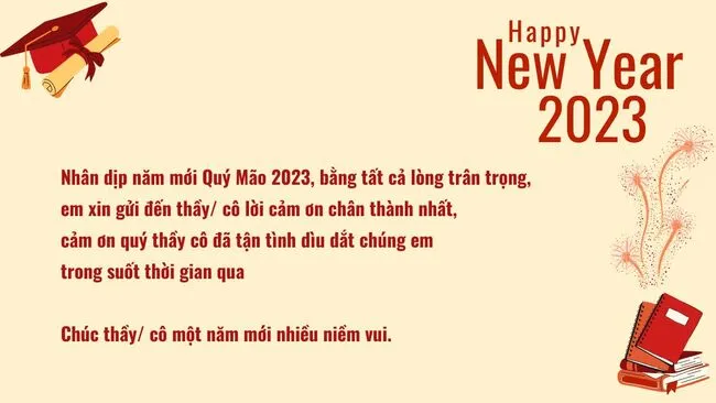 Nhân dịp năm mới Quý Mão 2023, bằng tất cả lòng trân trọng, em xin gửi đến thầy/ cô lời cảm ơn chân thành nhất